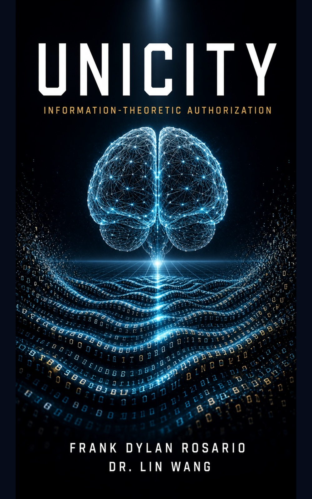 UNICITY cover art. Painted title and author lettering are unproofed model type; live HTML on this site is the proofed credit. Authors: Frank Dylan Rosario and Dr. Lin Wang.